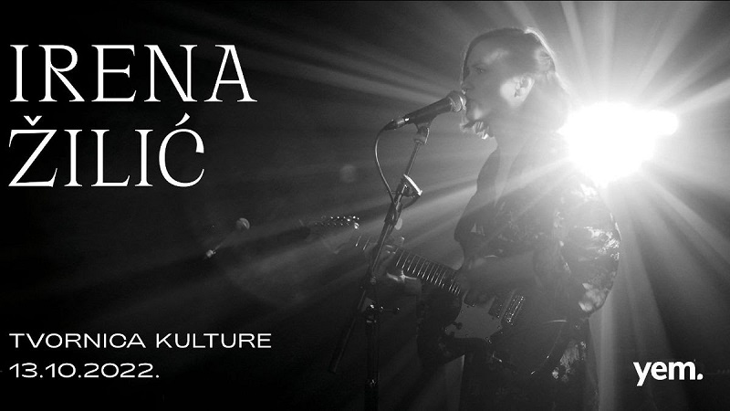 IRENA ŽILIĆ 13.10. U TVORNICI KULTURE,