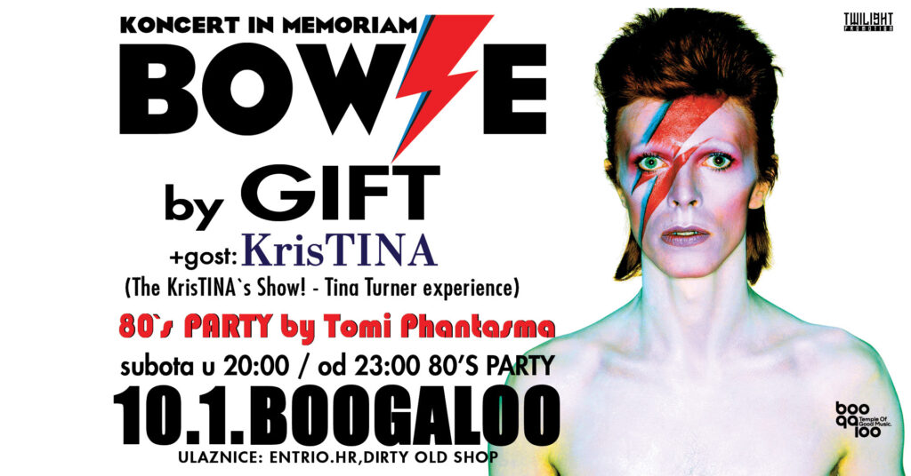 Koncert In Memoriam David Bowie: The Gift + KrisTINA & 80’s Party | 10.01. | Boogaloo Zagreb