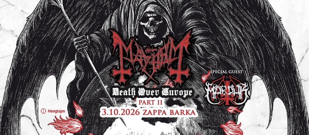 Norveški Mayhem i švedski Marduk nastupit će 3. listopada 2026. u Zappa Barci u Beogradu u sklopu turneje Death Over Europe Part II.
