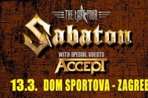 Sabaton + Accept "The Last Tour" / 13.03.2017 - Dom Sportova, Zagreb