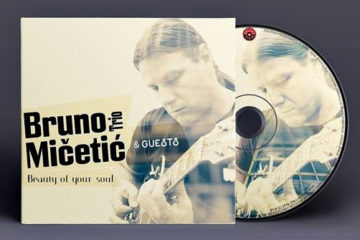 BRUNO MIČETIĆ TRIO & GUESTS objavili album ''Beauty Of Your Soul''