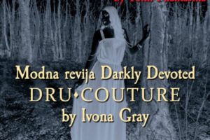 Dark Side of 80's i modna revija Darkly Devotion