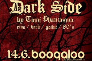 Dark Side Party 14. 6. u Boogaloo