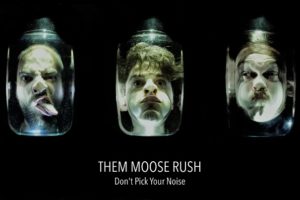 THEM MOOSE RUSH