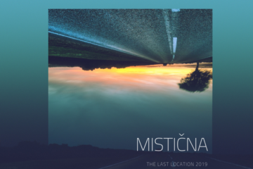 THE LAST LOCATION predstavlja novi singl 'MISTIČNA'!