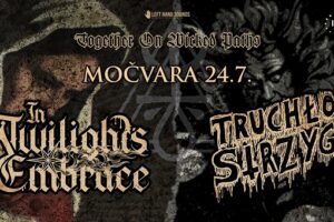 Black metal gig: In Twilight's Embrace + Truchlo Strzygi 24.7. u Močvari