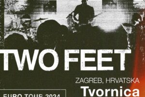 Two Feet — zlatni američki pjevač, tekstopisac i producent iz New Yorka nastupit će u Zagrebu!