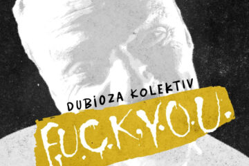 dubioza-kolektiv-fuckyou-nova-pjesma-