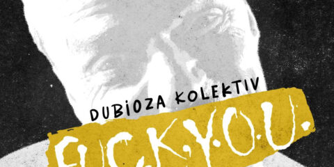dubioza-kolektiv-fuckyou-nova-pjesma-