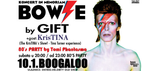 Koncert In Memoriam David Bowie: The Gift + KrisTINA & 80’s Party | 10.01. | Boogaloo Zagreb