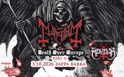 Norveški Mayhem i švedski Marduk nastupit će 3. listopada 2026. u Zappa Barci u Beogradu u sklopu turneje Death Over Europe Part II.